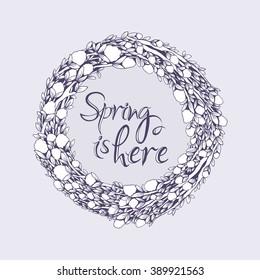 Beautiful wreath of willow branches with spring greeting - vector sketch illustration