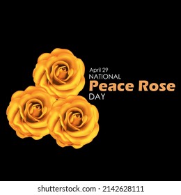 Beautiful Yellow Roses With Bold Text Isolated On Black Background, National Peace Rose Day April 29