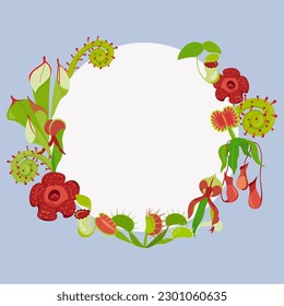 Beautifull flyer with exotic carnivorous plants. Round frame with unusual rare wild flowers rafflesia, Nepenthes, Venus flytrap. Template design. Vector illustration isolated on white background