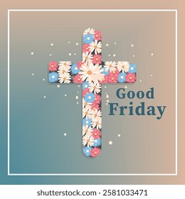 A beautifully crafted vector illustration for Good Friday, featuring a cross adorned with delicate flowers, symbolizing peace, sacrifice, and renewal. 