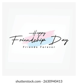 A beautifully designed Happy Friendship Day card. Featuring elegant text style and pastel-painted accents, symbolic of friendship and warmth. Flat vector illustration