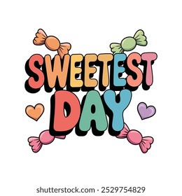 A beautifully designed typography T-shirt featuring the phrase "Sweetest Day" in elegant, romantic fonts. The design incorporates heart motifs, swirls, and flourishes, creating a charming and loving.