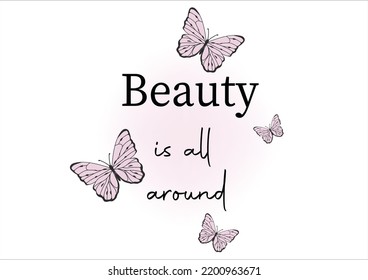 beauty is all around vector design