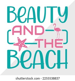 Beauty And The Beach SVG Printable Vector Illustration svg