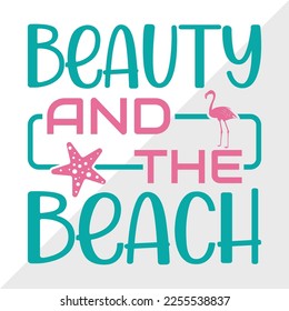 Beauty And The Beach SVG Printable Vector Illustration