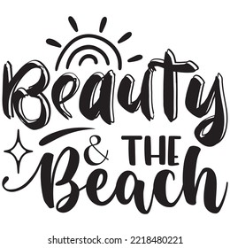 Beauty And The Beach T-shirt Design Vector File.