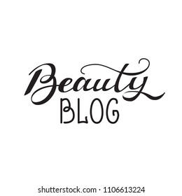 Beauty Blog. Lettering design. Vector illustration for your project, blog or poster