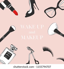 Beauty collection set of hand drawn cosmetics, make up artist, fashion objects: lipstick, perfume, brushes, eyelash curling, eyelashes, glasses. Wake up and makeup lettering poster. Fashion women set
