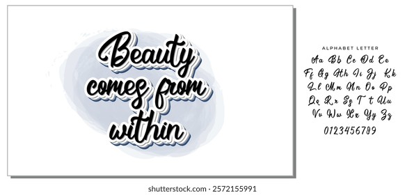 Beauty comes from within - Calligraphy art