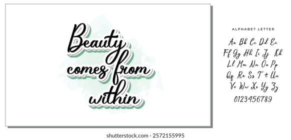 Beauty comes from within - Calligraphy art