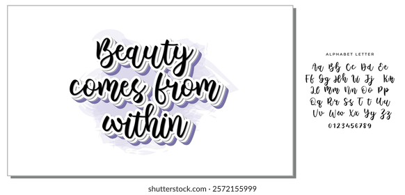 Beauty comes from within - Calligraphy art