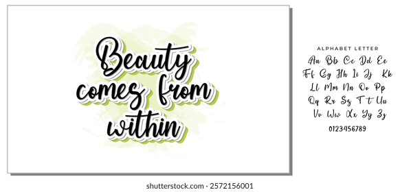 Beauty comes from within - Calligraphy art