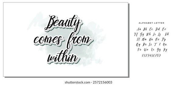 Beauty comes from within - Calligraphy art