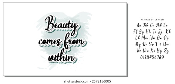 Beauty comes from within - Calligraphy art