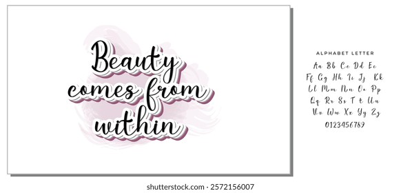 Beauty comes from within - Calligraphy art