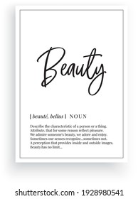 Beauty definition, vector. Minimalist poster design. Wall decals, beauty noun description. Wording Design isolated on white background, lettering. Wall art artwork. Modern poster design