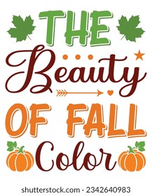The beauty of fall color Fall T-shirt Print Template