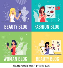 Beauty Fashion Woman Blog Cartoon Poster Set. Beautiful Female Bloggers Sharing Information about Style, Makeup Trends. Video Tutorials, Training Courses. Blogging Review. Feminine Vector Illustration