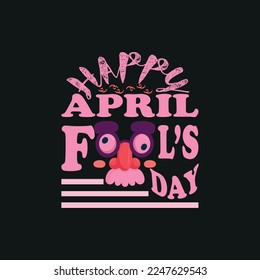 Beauty Fool Day, April Fools T-Shirt Design, Poster, Druck, Postkarte und andere Verwendungen