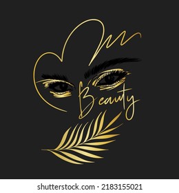 Beauty, handwritten quote. Fashion sketch of eyebrows and eyes with long eyelashes and makeup, beauty masters gold card on black background