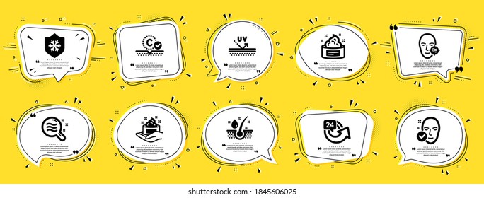 Beauty icons set. Speech bubble offer banners. Yellow coupon badge. Included icon as Skin cream, Clean skin, Serum oil signs. 24 hours, Uv protection flat icons. Medical cosmetic, Cold protect. Vector