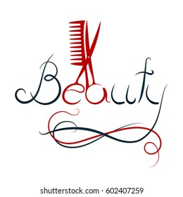 Beauty inscription, scissors and hairbrush for beauty salon and hairdresser