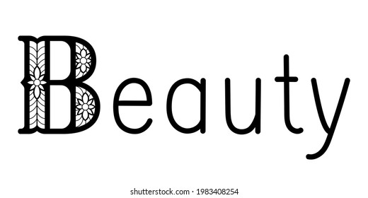 Beauty. Lettering. Vector calligraphic inscription for the names and logos of firms, design shops, beauty salons and your business.

