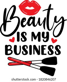 Beauty is my business quote. Makeup tool