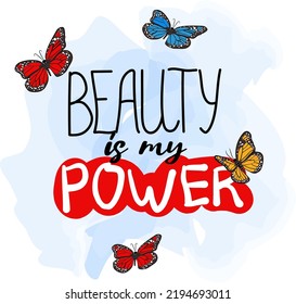 La belleza es mi poder, letras vectoriales creativas. Lema para salón de belleza, spa. Tarjeta de felicitación, idea de diseño de afiches. Una cita inspiradora con mariposas de fondo azul. Impresión creativa con insectos de texto