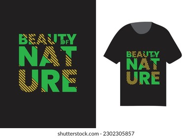 beauty of nature typography travel t shirt, vector t shirt design template