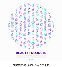 Beauty products concept in circle thin line icons set: skin care, cream, gel, organic cosmetics, make up, soap dispenser, nail care, face oil, scrub, shampoo, sheet mask. Modern vector illustration.