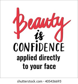 Beauty quote calligraphy. Hand drawn lettering with quote about beauty for card and poster. Makeup quote.