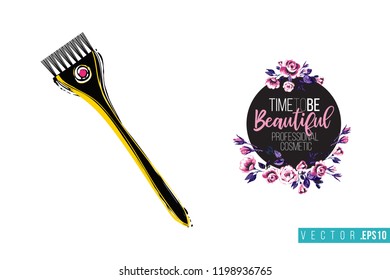 Beauty salon coloring brush and inscription: time to be beautiful. Promo card with hair dressing tool for beauty store, shop or fashion blog. 