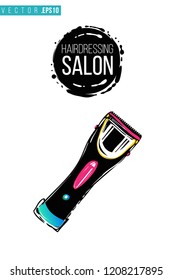 Beauty salon hairclipper and inscription: hairdressing salon. Promo card with hair dressing tool for beauty store, shop or fashion blog.
