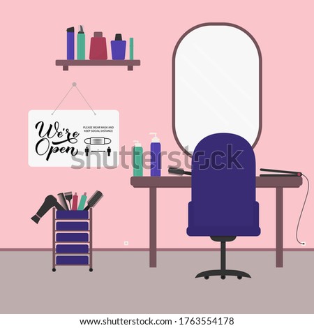 Beauty salon interior flat vector illustration. Workplace of the hairdresser. Sign We’re Open after quarantine coronavirus covid-19.
