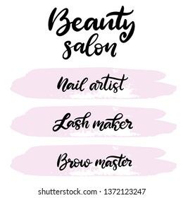 Beauty salon lettering vector illustration for beauty studio, fashion blog, logo, false eyelashes extensions maker, brow master, nail artist, professional makeup artist. EPS10