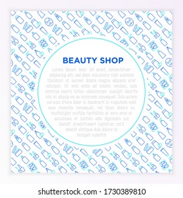 Beauty shop concept thin line icons: skin care, cream, gel, organic cosmetics, make up, soap dispenser, nail care, beauty box, deodorant, face oil, scrub, shampoo, sheet mask. Vector illustration.