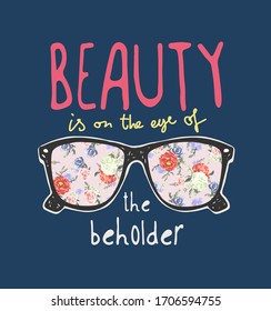 beauty slogan with glasses reflection of flowers illustration