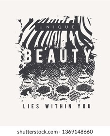 beauty slogan on wild life animal skin background 