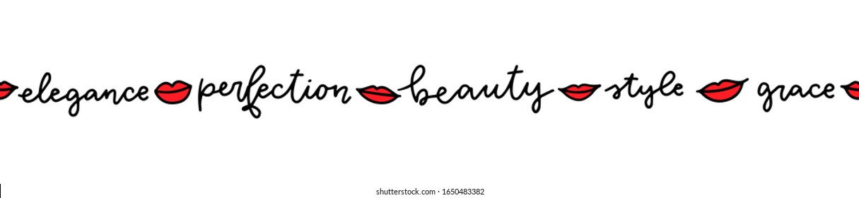 Beauty, style, elegance, perfection modern calligraphy with a red lips doodle vector clipart seamless border for washi tape design or woman gift wrapping decoration. 