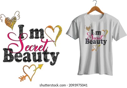 I am Beauty T-shirt design, changeable vector file for 