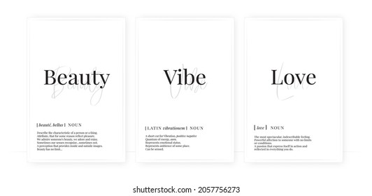 Beauty, vibe, love definition, vector. Minimalist modern poster design. Motivational, inspirational quotes. Beauty noun description. Wording Design isolated on white background, lettering. Wall art