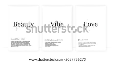 Beauty, vibe, love definition, vector. Minimalist modern poster design. Motivational, inspirational quotes. Beauty noun description. Wording Design isolated on white background, lettering. Wall art