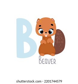 Beaver. Animal ABC. Alphabet. Cute vector alphabet with little animal. Print for kids room decoration, fabric, paper, card, t shirt, poster, textile.