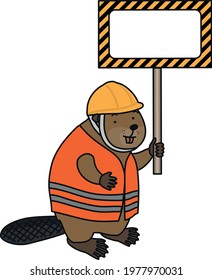 Beaver wearing a safety vest holds a placard for construction