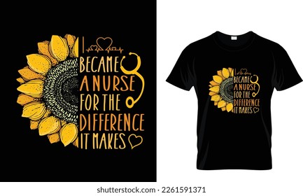 Me hice enfermera por la diferencia que hace... plantilla de diseño de camiseta