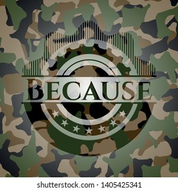 Because camo emblem. Vector Illustration. Detailed.