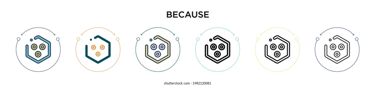 Because symbol icon in filled, thin line, outline and stroke style. Vector illustration of two colored and black because symbol vector icons designs can be used for mobile, ui, web