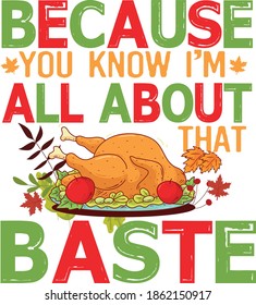 Because you know I'm all about that baste 