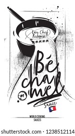 Bechamel sauce flows from the pan. Charcoal Poster with Lettering and France map. White chalked background